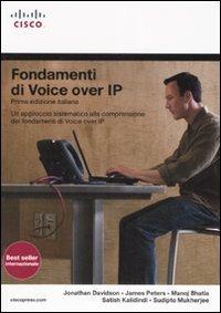 Fondamenti di Voice Over IP. Un approccio sistematico alla comprensione dei fondamenti di Voice Over IP - copertina