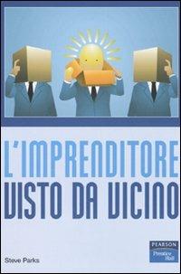 L'imprenditore visto da vicino - Steve Parks - copertina