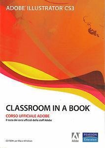 Adobe Illustrator CS3. Classroom in a book. Con CD-ROM - copertina