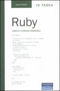 Ruby. Codice e comandi essenziali - Jason Clinton - copertina