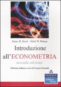 Introduzione all'econometria - James H. Stock,Mark W. Watson - copertina