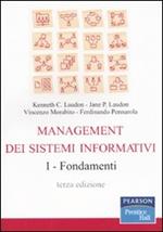 Management dei sistemi informativi. Vol. 1: Fondamenti