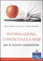 Informazione, conoscenza e Web per le scienze umanistiche