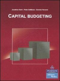 Capital budgeting - Jonathan Berk,Peter De Marzo,Daniela Venanzi - copertina