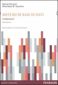 Sistemi di basi di dati. Fondamenti - Ramez A. Elmasri,Shamkant B. Navathe - copertina
