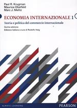 Economia internazionale. Vol. 1: Teoria e politica del commercio internazionale