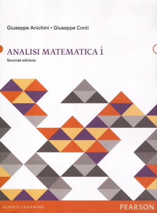 Analisi matematica 1 - Giuseppe Anichini,Giuseppe Conti,Marco Spadini - copertina