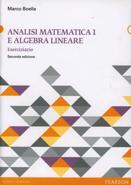 Analisi matematica e algebra lineare. Vol. 1 - Marco Boella - copertina