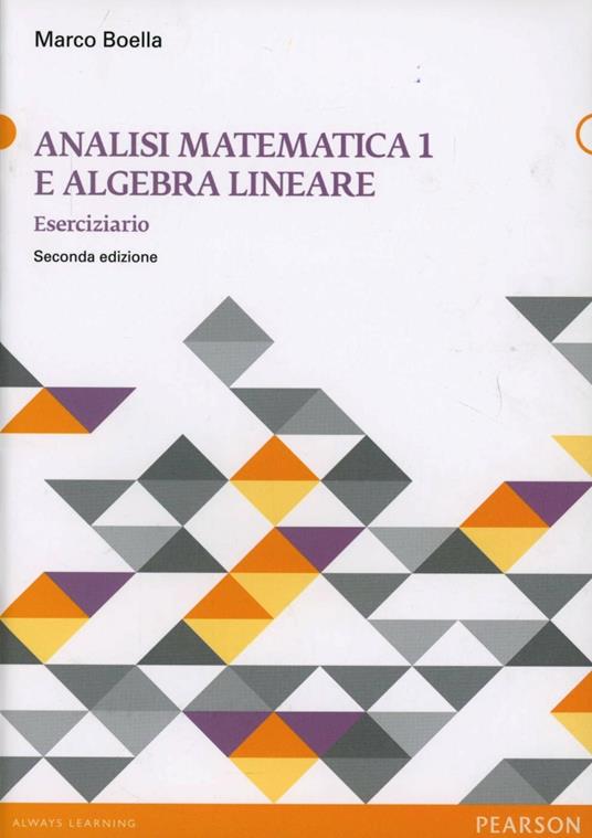 Analisi matematica e algebra lineare. Vol. 1 - Marco Boella - copertina