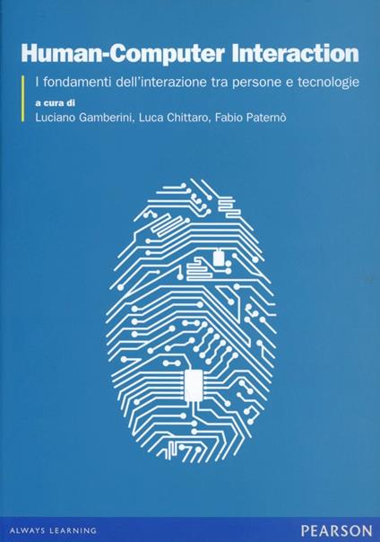 Human-computer interaction. Fondamenti teorici e metodologici per lo studio dell'interazione tra persone e tecnologie - copertina