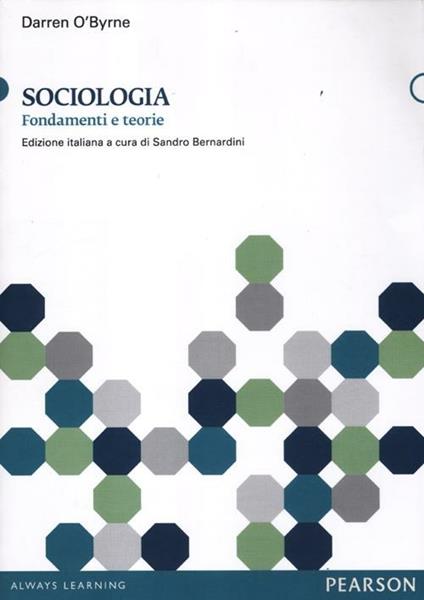 Sociologia. Fondamenti e teorie - Darren O'Byrne - copertina