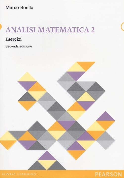 Analisi matematica. Esercizi. Vol. 2 - Marco Boella - copertina