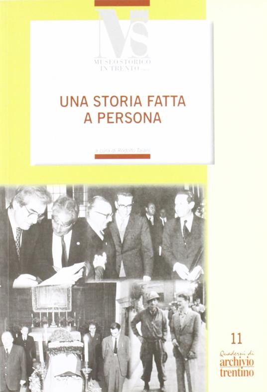 Una storia fatta a persona. Contributi per un dizionario biografico trentino del Novecento - copertina