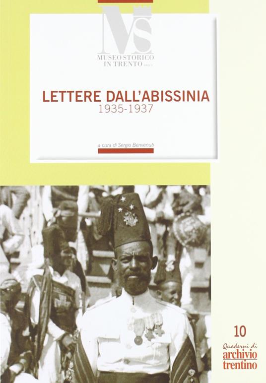 Lettere dall'Abissinia. Un volontario nella guerra d'Etiopia: lettere di Silvio Tomasi al padre 1935-1937 - copertina