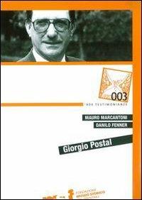 Giorgio Postal - Mauro Marcantoni,Danilo Fenner - copertina