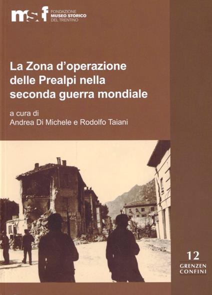 La zona d'operazione delle Prealpi nella seconda guerra mondiale - copertina