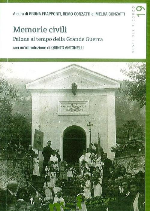 Memorie civili. Patone al tempo della grande guerra - copertina