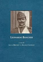Leonardo Bancher. Diario, 1914. Lettere, 1916-1917