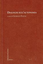 Dialoghi sull'autonomia