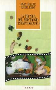 Libro La tecnica del montaggio cinematografico Karel Reisz