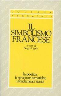 Il simbolismo francese - Sergio Cigada - copertina