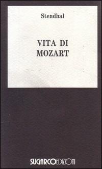 Vita di Mozart - Stendhal - copertina