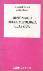 Dizionario di mitologia classica