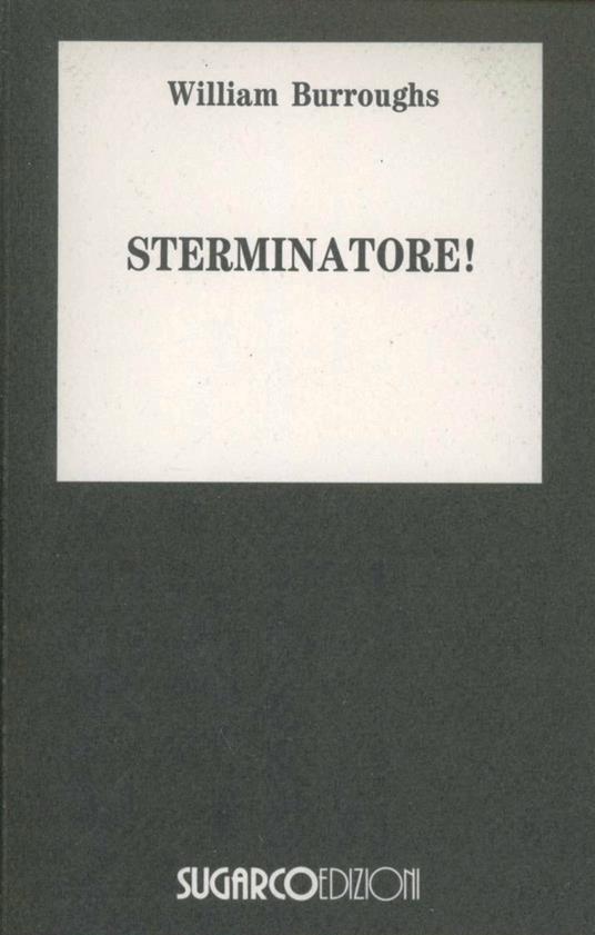 Sterminatore - William Burroughs - copertina