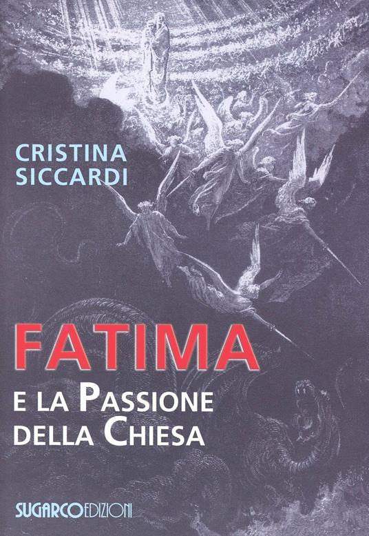 Fatima e la passione della chiesa - Cristina Siccardi - copertina