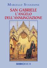 San Gabriele. L'angelo dell'Annunciazione