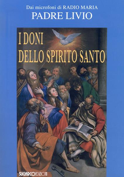 I doni dello Spirito Santo - Livio Fanzaga - copertina