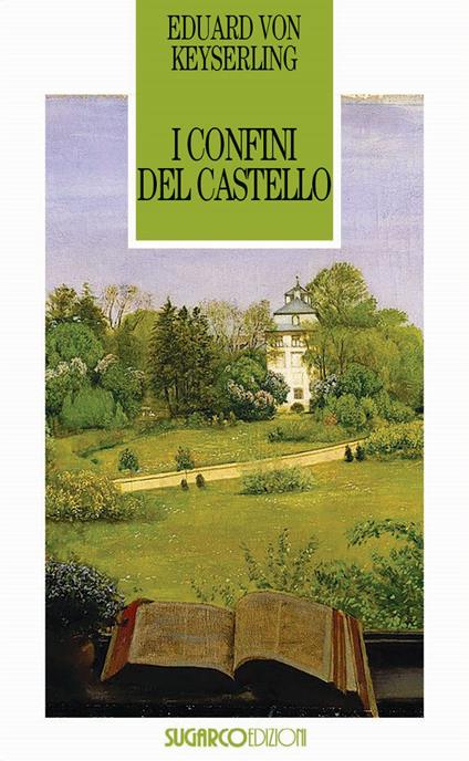 I confini del castello - Eduard von Keyserling - copertina