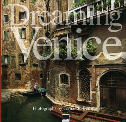 Sognare Venezia. Ediz. italiana e inglese - Fernando Bertuzzi,Ivo Prandin,Vittorio Sgarbi - copertina