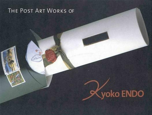 The Post Art Works of Kyoko Endo. Ediz. italiana, inglese e giapponese - Kyoko Endo,Ichikawa Masanori - copertina