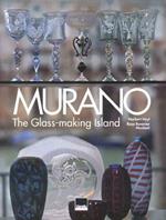 Murano. L'isola dei vetrai. Ediz. italiana e inglese