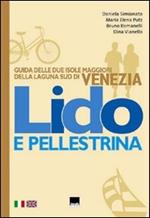 Lido e Pellestrina. Ediz. italiana e inglese