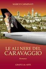 Le ali nere del Caravaggio