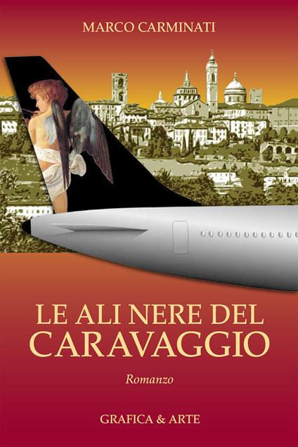 Le ali nere del Caravaggio - Marco Carminati - ebook