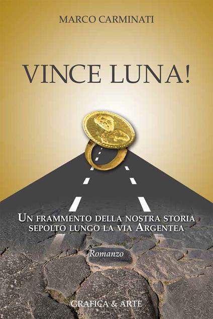 Vince luna! - Marco Carminati - ebook