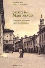 Saluti da Martinengo un percorso affascinante tra storia e memoria nelle vecchie cartoline