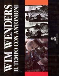 Il tempo con Antonioni. Cronaca di un film - Wim Wenders - 4
