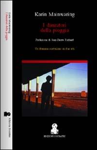 I danzatori della pioggia - Karin Mainwaring - copertina