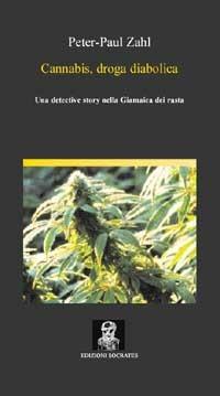 Cannabis, droga diabolica - Peter-Paul Zahl - copertina
