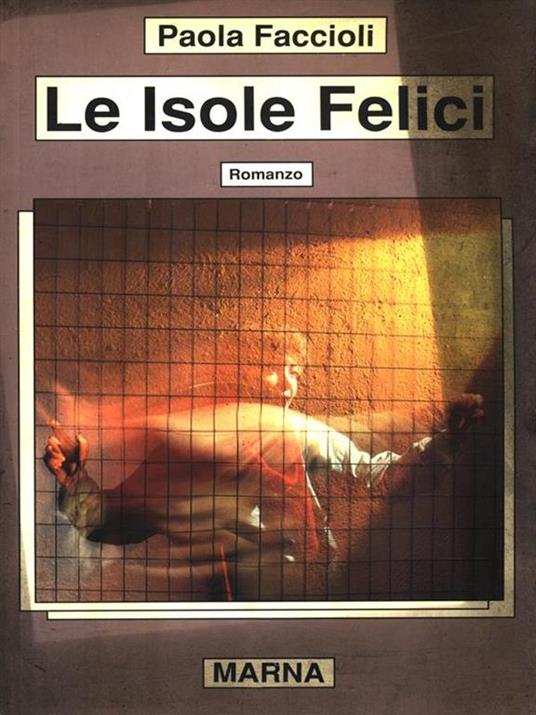 Le isole felici - Paola Faccioli - copertina