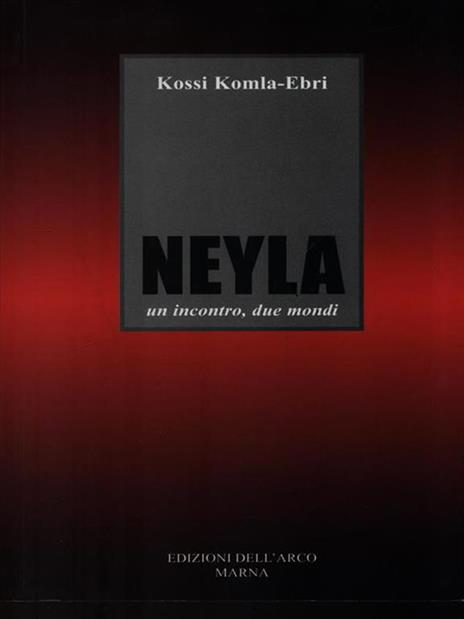 Neyla. Un incontro, due mondi - Kossi Komla-Ebri - copertina