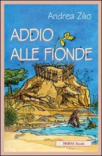 Addio alle fionde - Andrea Zilio - copertina