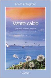 Vento caldo - Enrico Caltagirone - copertina