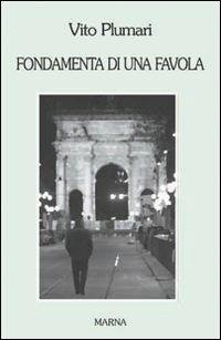 Fondamenta di una favola - Vito Plumari - copertina