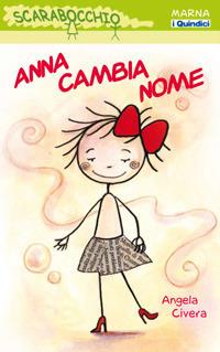 Anna cambia nome - Angela Civera - copertina