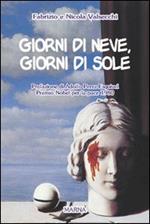 Giorni di neve, giorni di sole